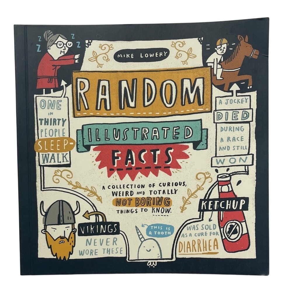 Random Illustrated Facts Book by Mike Lowery‎